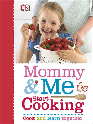 cover image of Mommy and Me Start Cooking